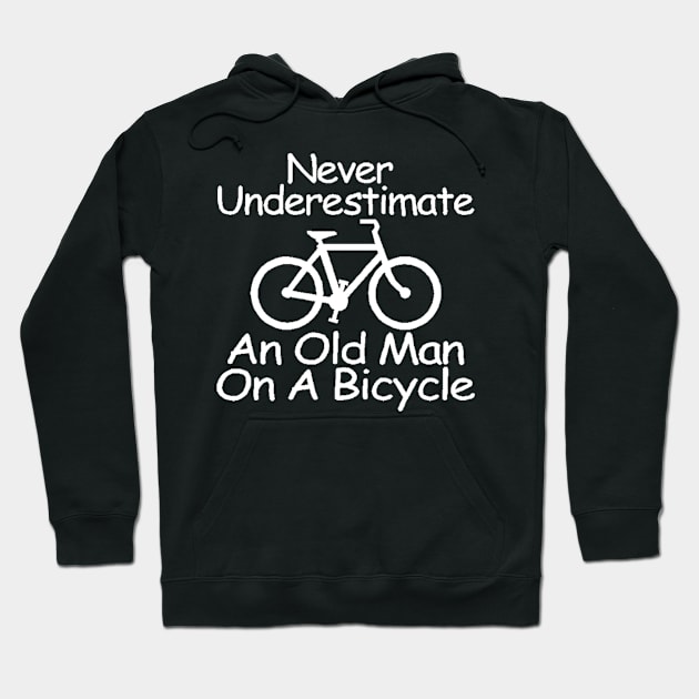 never understimate an oldman on a bicycle white Hoodie by omarbardisy